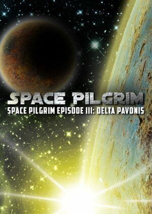 Cover for Space Pilgrim Episode III: Delta Pavonis.