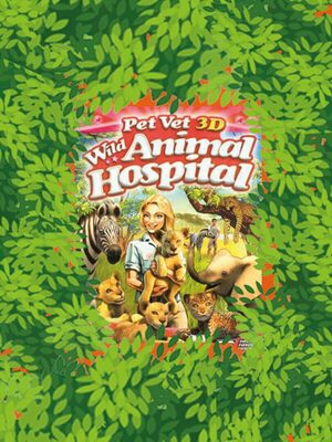 Cover for Pet Vet 3D Wild Animal Hospital.