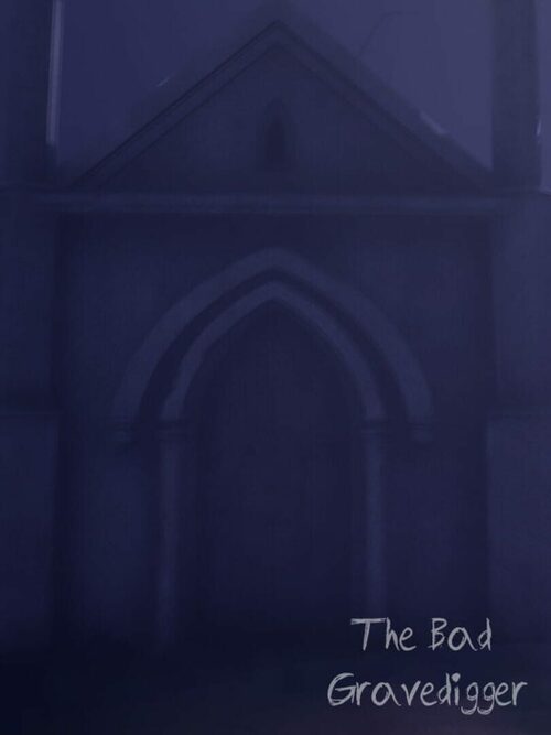 Cover for The Bad Gravedigger.