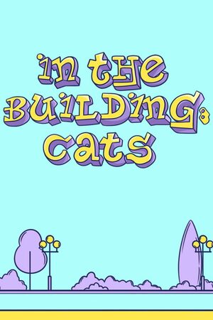 Cover for IN THE BUILDING: CATS.