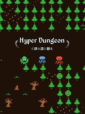 Cover for Hyper Dungeon Crawler.