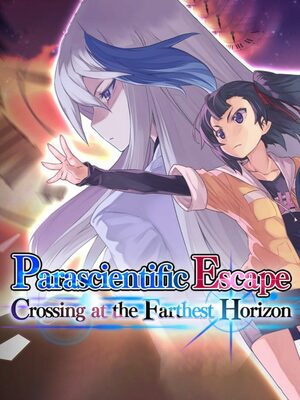 Cover for Parascientific Escape: Crossing at the Farthest Horizon.