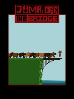 Cover for Jump Off The Bridge.