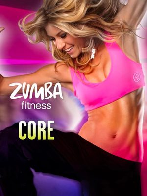 Cover for Zumba Fitness Core.