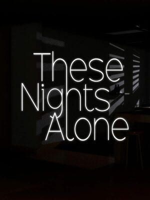 Cover for These Nights Alone.
