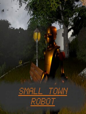 Cover for Small Town Robot.