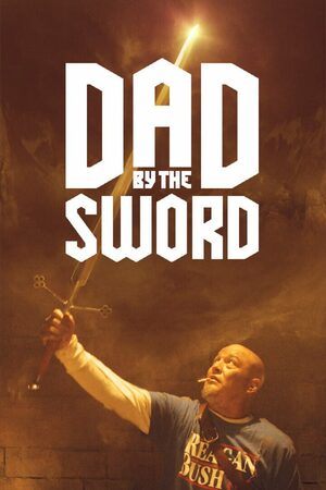Cover for Dad by the Sword.