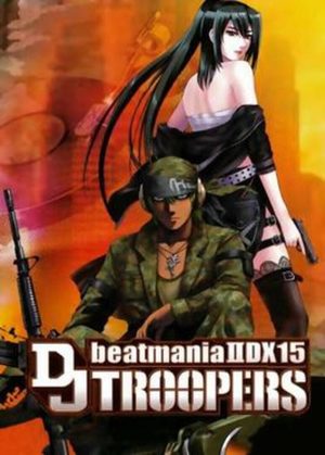 Cover for Beatmania IIDX 15: DJ Troopers.