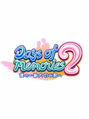 Cover for Days of Memories 2: Boku no Ichiban Taisetsu na Kimi e.