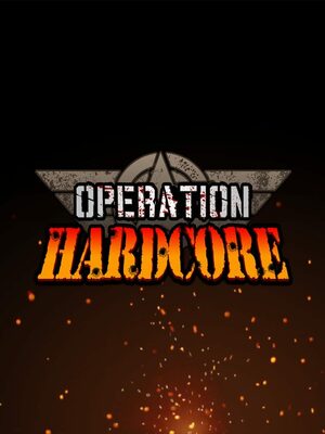 Cover for Operation Hardcore.