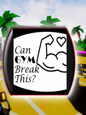 Cover for Can Gym Break This?.