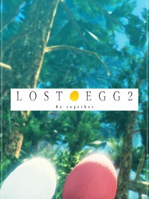 Cover for Lost Egg 2: Be together.
