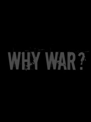 Cover for Why War?.