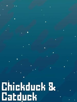 Cover for Chickduck & Catduck.
