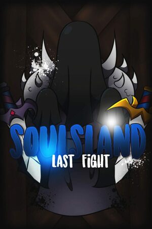 Cover for Soulsland: Last Fight.