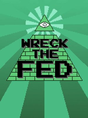 Cover for Wreck the Fed.
