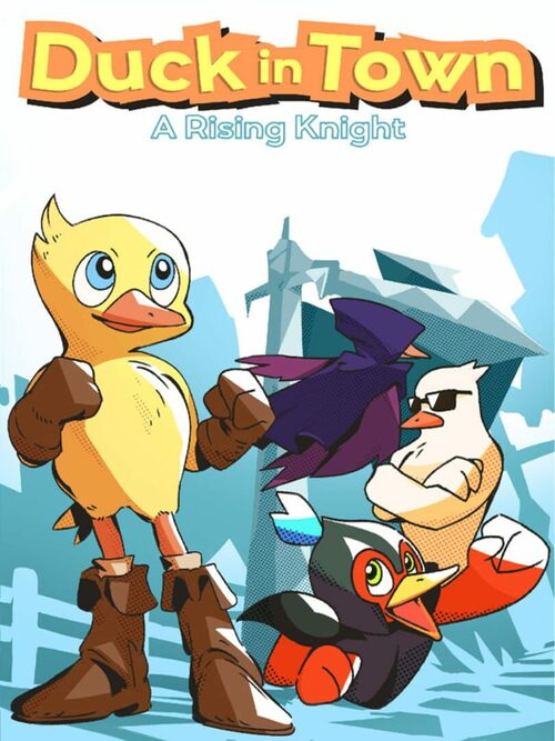 Cover for Duck in Town - A Rising Knight.
