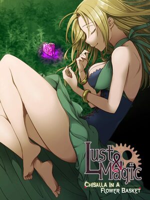 Cover for Lust&Magic -Chisalla in a Flower Basket-.