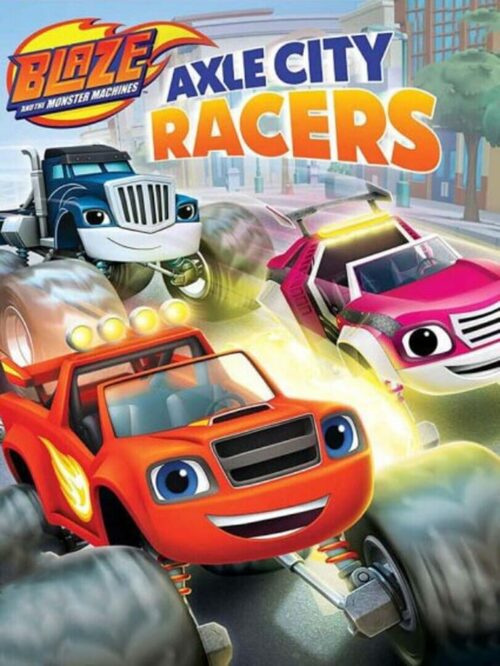 Cover for Blaze and the Monster Machines: Axle City Racers.