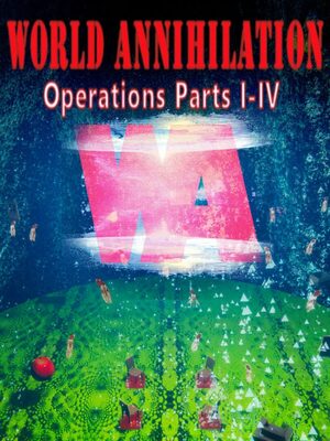 Cover for World Annihilation Operations Parts I-IV.