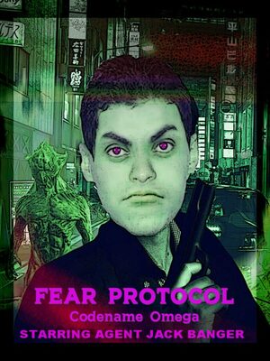 Cover for Fear Protocol: Codename Omega Starring Agent Jack Banger.