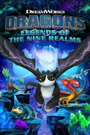 Cover for DreamWorks Dragons: Legends of the Nine Realms.