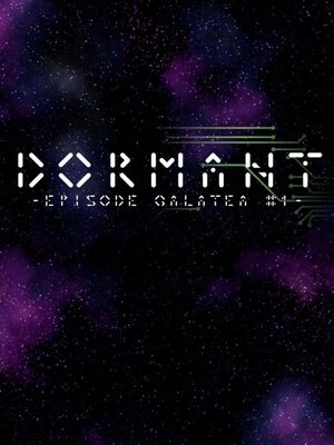 Cover for Dormant - Episode Galatea #1 -.