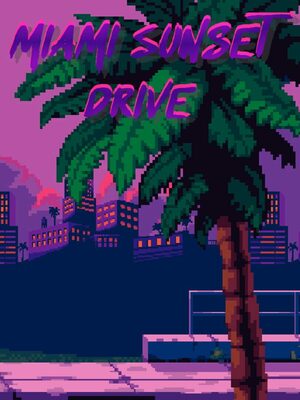 Cover for Miami Sunset Drive.