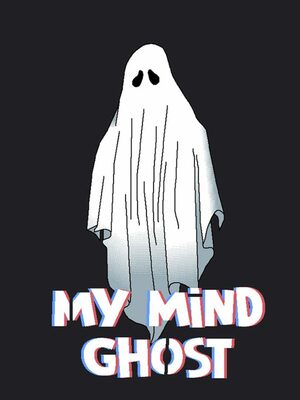 Cover for My Mind Ghost.