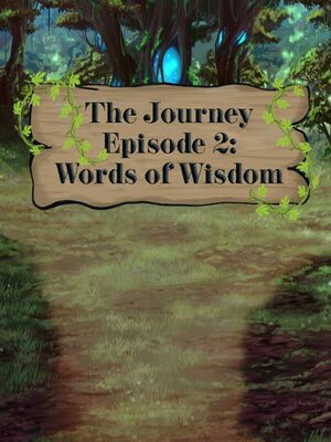 Cover for The Journey - Episode 2: Words of Wisdom.
