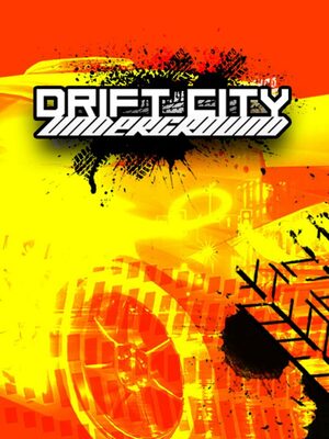 Cover for Drift City Underground.