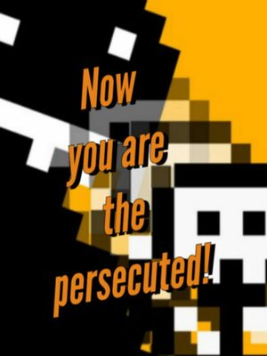 Cover for Now you are the persecuted.