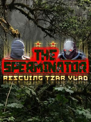 Cover for The Sperminator: Rescuing Tzar Vlad.