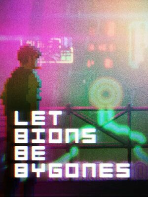 Cover for Let Bions Be Bygones.