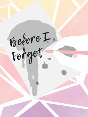 Cover for Before I Forget.