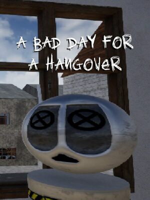 Cover for A Bad Day For A Hangover.
