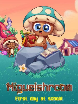 Cover for Miguelshroom: First day at school.