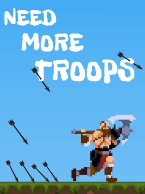 Cover for Need More Troops.