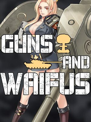 Cover for Guns And Waifus.