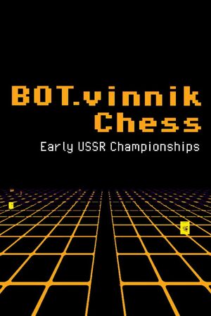 Cover for BOT.vinnik Chess: Early USSR Championships.