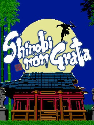 Cover for SHINOBI NON GRATA.