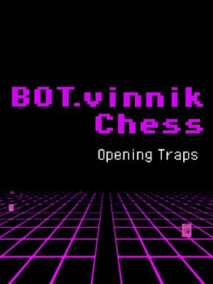 Cover for BOT.vinnik Chess: Opening Traps.