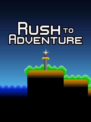 Cover for Rush to Adventure.