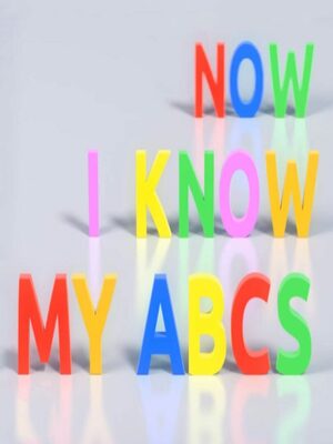 Cover for Now I Know My ABCs.