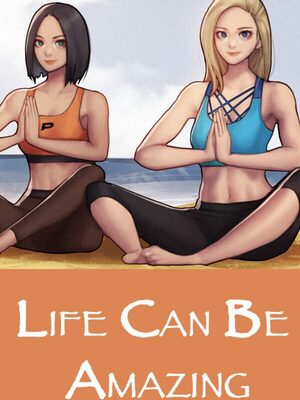 Cover for Life Can Be Amazing.