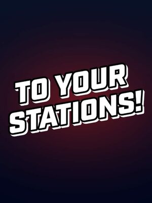 Cover for To Your Stations!.