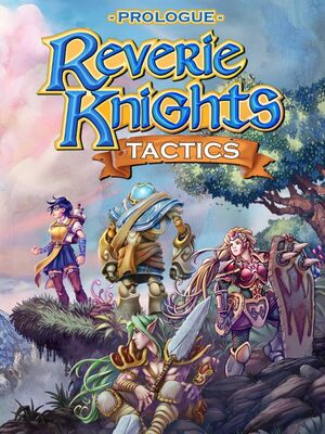Cover for Reverie Knights Tactics: Prologue.