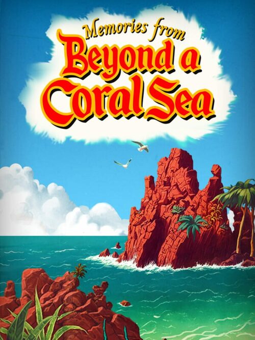 Cover for Memories From Beyond a Coral Sea.