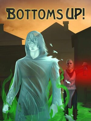 Cover for Bottoms Up!: Part 1.