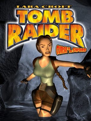 Cover for Tomb Raider: Curse of the Sword.